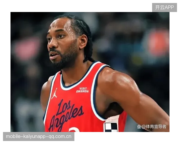 伦纳德与快船的“10万美金之争”：NBA罚款背后的保密漏洞与商业智慧